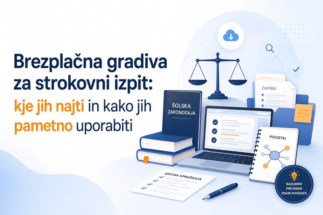 Brezplačna gradiva za strokovni izpit Brezplačna gradiva za strokovni izpit z digitalnimi orodji in viri.